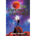 The Crystals of Existence