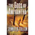 The Gods of Amyrantha: The Tide Lords Quartet, Book Two