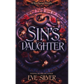 Sin's Daughter: A Dark Fantasy Romance Novella