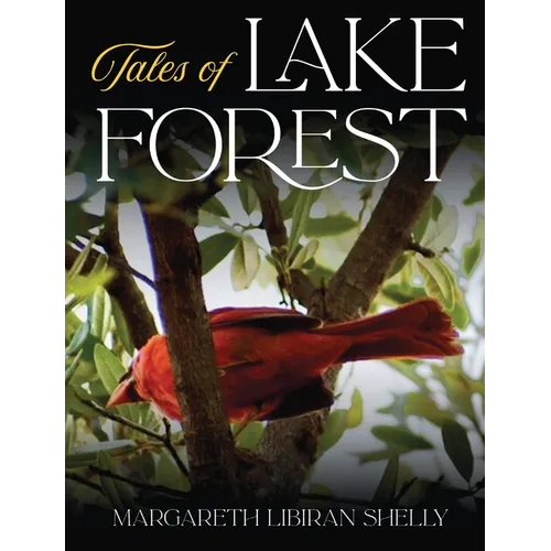 Tales of Lake Forest