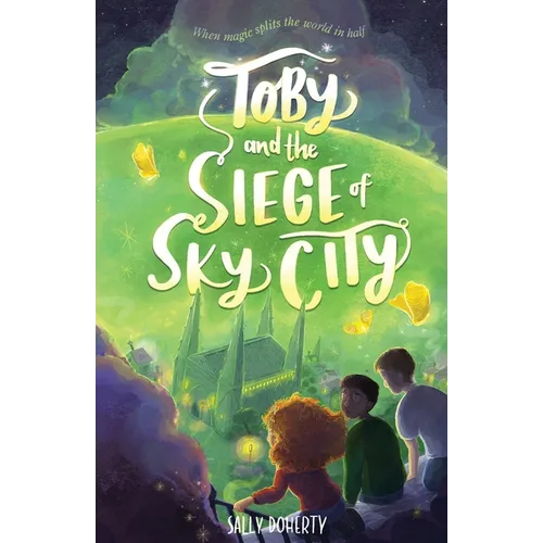 Toby and the Siege of Sky City