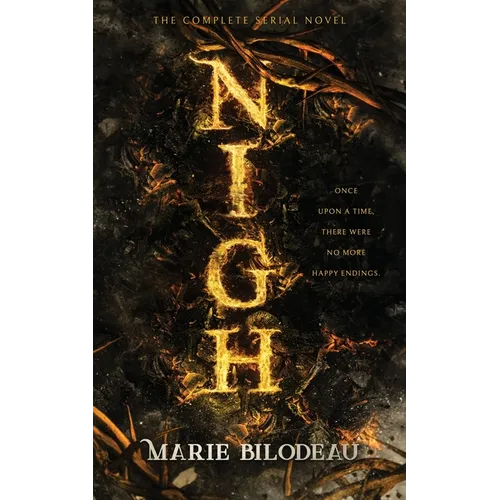 Nigh: The Complete Serial Novel