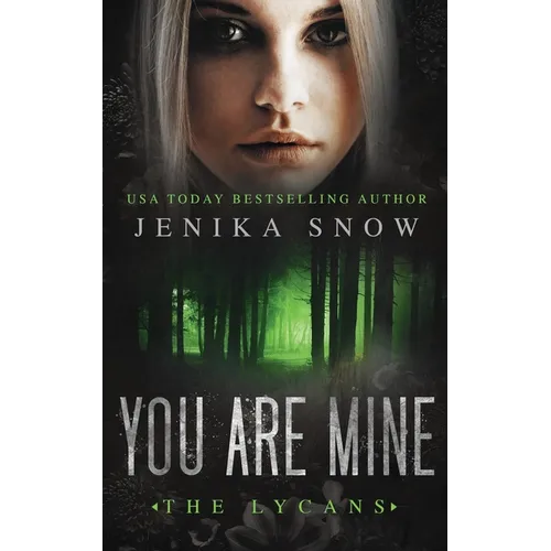 You Are Mine (The Lycans, 2)