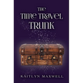 The Time Travel Trunk
