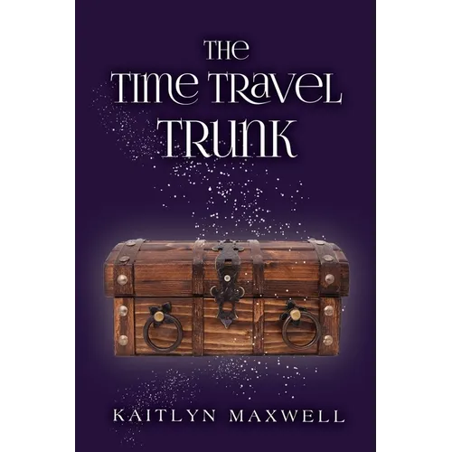 The Time Travel Trunk
