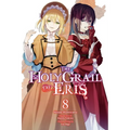 The Holy Grail of Eris, Vol. 8 (Manga)