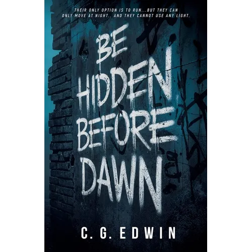 Be Hidden Before Dawn