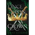 Once Upon a Crown: An addictive fantasy romance