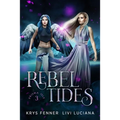 Rebel Tides