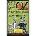 The Wonderful Wizard of Oz: (Illustrated first edition. 148 original full-color illustrations)