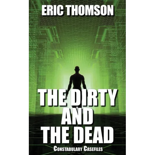 The Dirty and the Dead