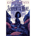 In the Serpent's Wake
