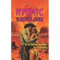 Atomic Wasteland!: A Dystopian Western Sci-Fi Romance