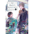 My Happy Marriage, Vol. 6 (Light Novel)