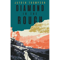 Diamond in the Rough