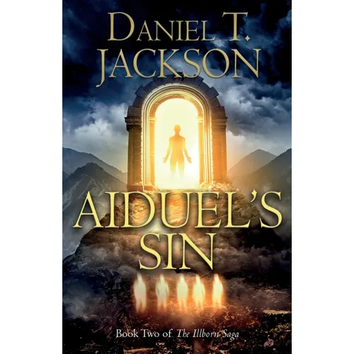 Aiduel's Sin: Book Two of The Illborn Saga - Paperback