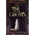 The Time Of The Ghosts