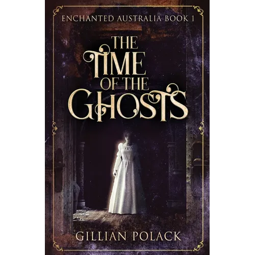 The Time Of The Ghosts