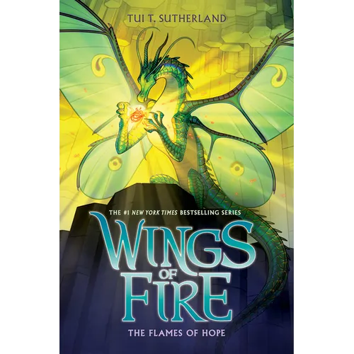 The Flames of Hope (Wings of Fire #15): Volume 15 - Hardcover