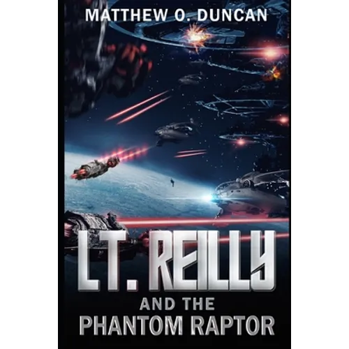 Lt. Reilly and the Phantom Raptor