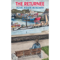 The Returnee: Alive Again in Howth