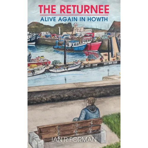 The Returnee: Alive Again in Howth
