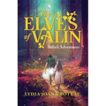 The Elves of Valin: Belin's Adventures-Book 2