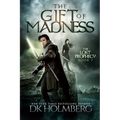 The Gift of Madness