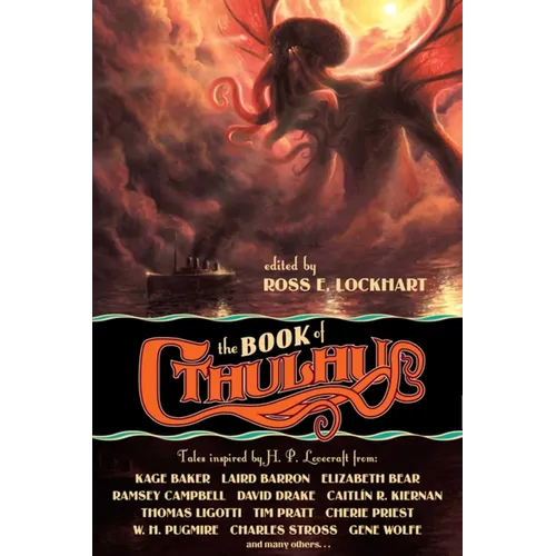 The Book of Cthulhu: Tales Inspired by H. P. Lovecraft