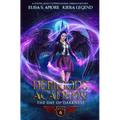 Demigods Academy - Book 6: The Day Of Darkness