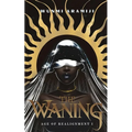 The Waning: Age of Realignment I