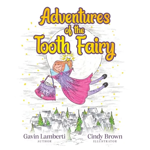 Adventures of the Tooth Fairy