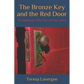 The Bronze Key and the Red Door: The third book in The Prince of Grace series
