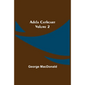 Adela Cathcart, Volume 2