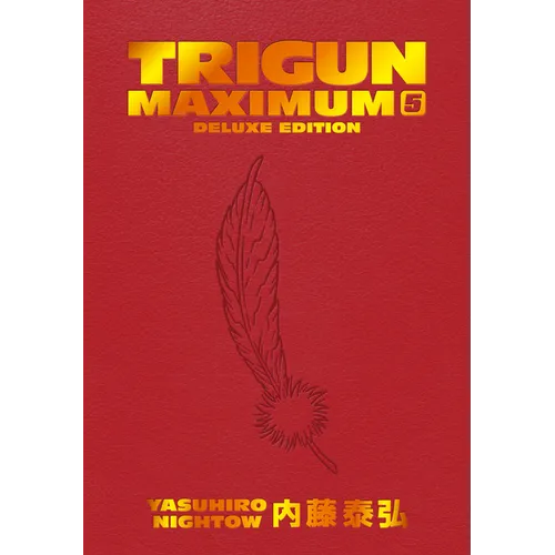Trigun Maximum Deluxe Edition Volume 5