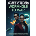 Wormhole to War