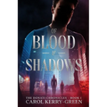 Of Blood & Shadows
