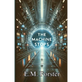 The Machine Stops(Illustrated)