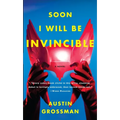 Soon I Will be Invincible