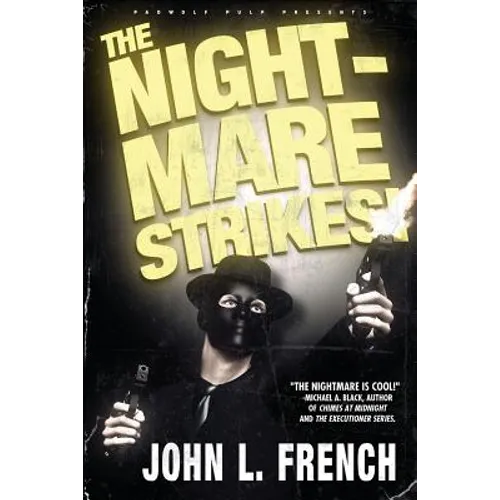 The Nightmare Strikes