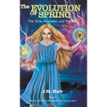 The Evolution Of Spring: The Qrie, Mad Mac and the Mer Book 1 Second Edition Revised and Expanded