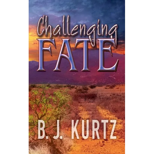 Challenging Fate