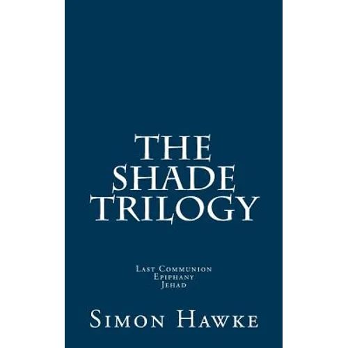 The Shade Trilogy