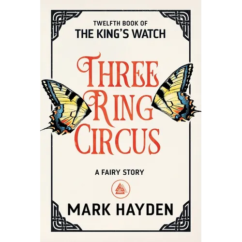 Three Ring Circus: A Fairy Story