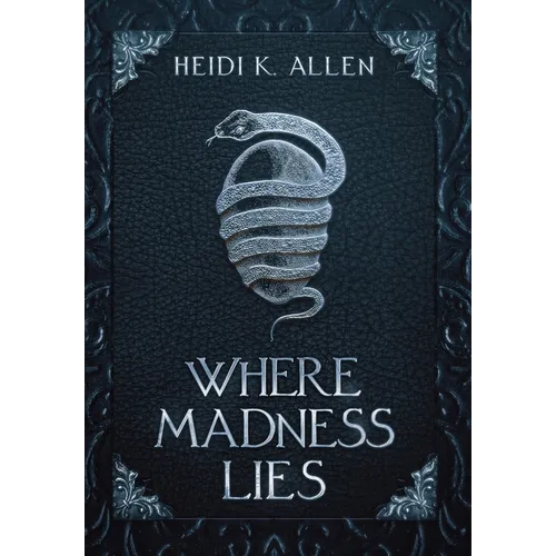 Where Madness Lies