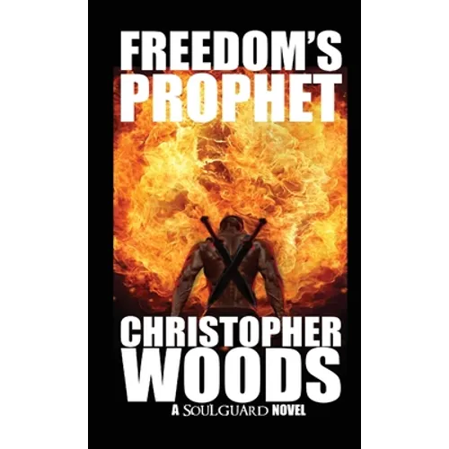 Freedom's Prophet