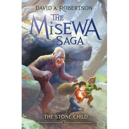 The Stone Child (the Misewa Saga, Book 3)