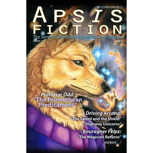 Apsis Fiction Volume 1, Issue 1: Mesohelion 2013: The Semi-Annual Anthology of Goldeen Ogawa