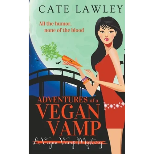 Adventures of a Vegan Vamp