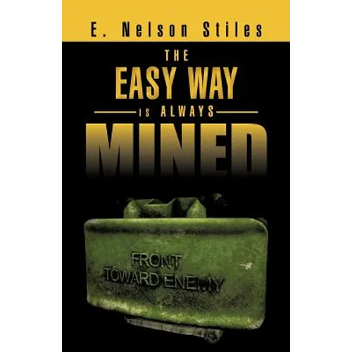 The Easy Way Is Always Mined